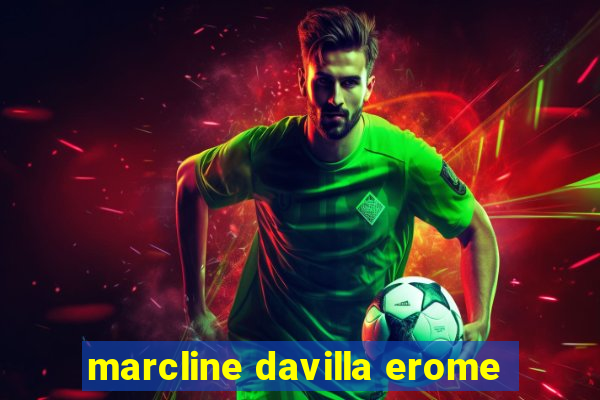 marcline davilla erome